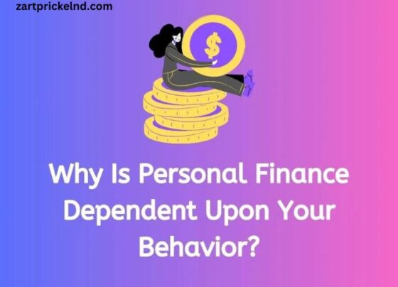 Why Is Personal Finance Dependent Upon Your Behavior?